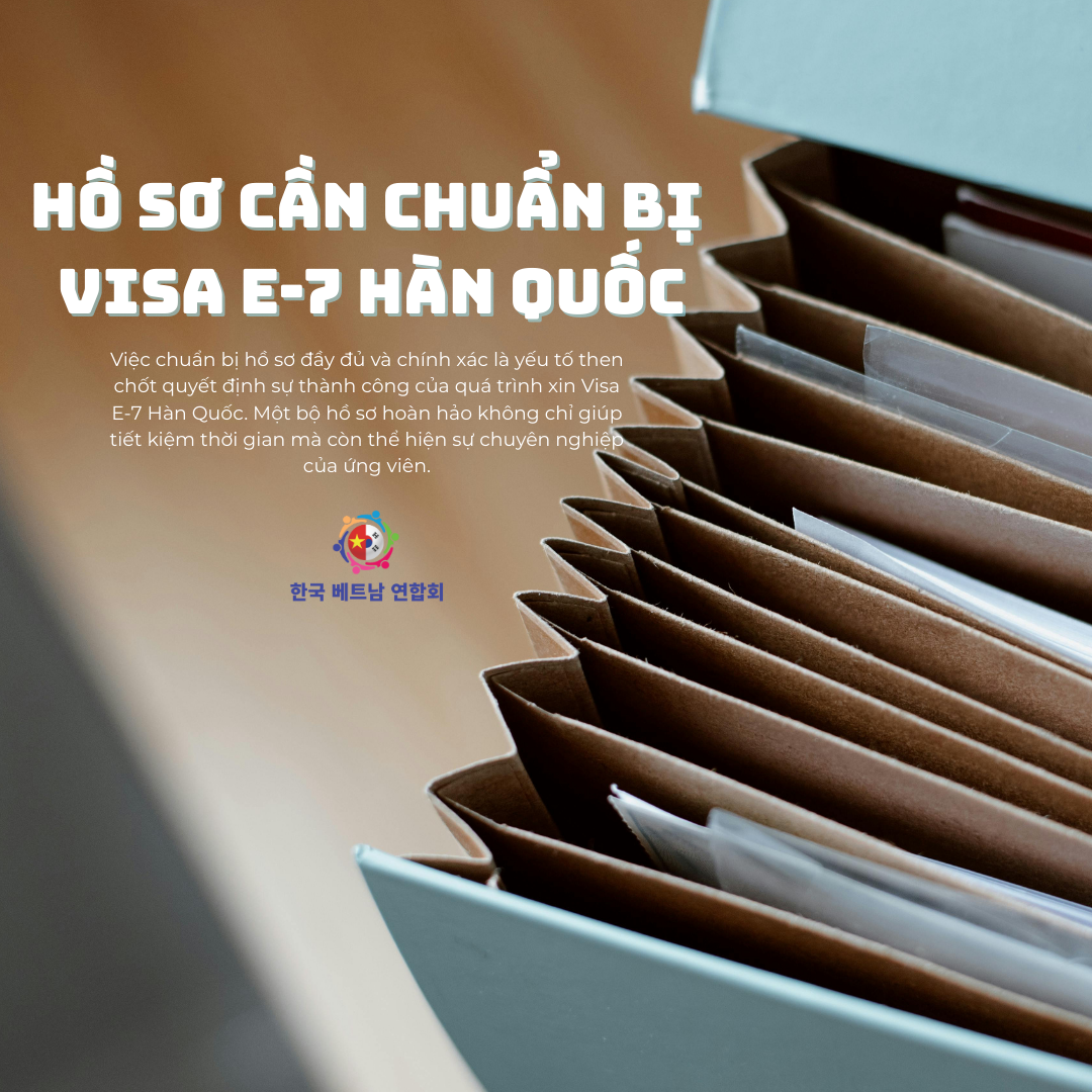 Hồ sơ cần chuẩn bị để xin visa E-7 Hàn Quốc